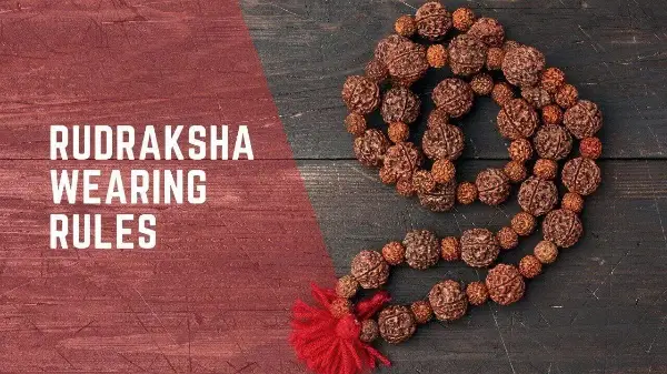 Rules Of Wearing Rudraksha